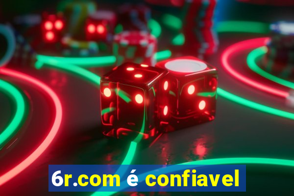 6r.com é confiavel