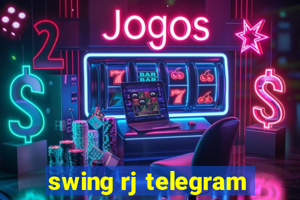 swing rj telegram