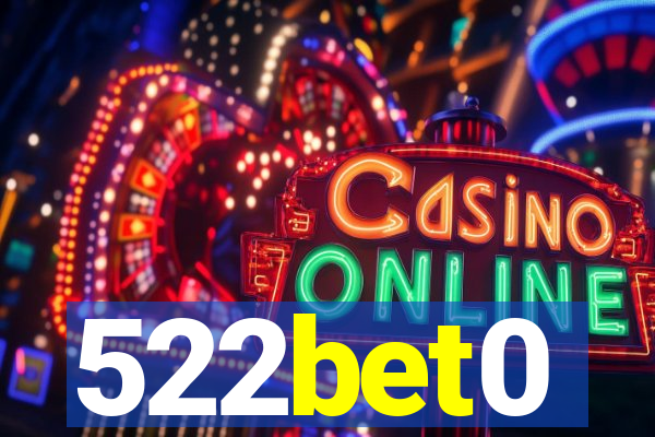 522bet0