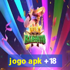 jogo apk +18