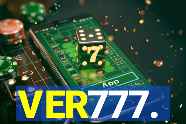 VER777.