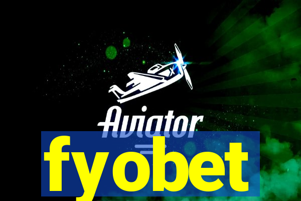 fyobet