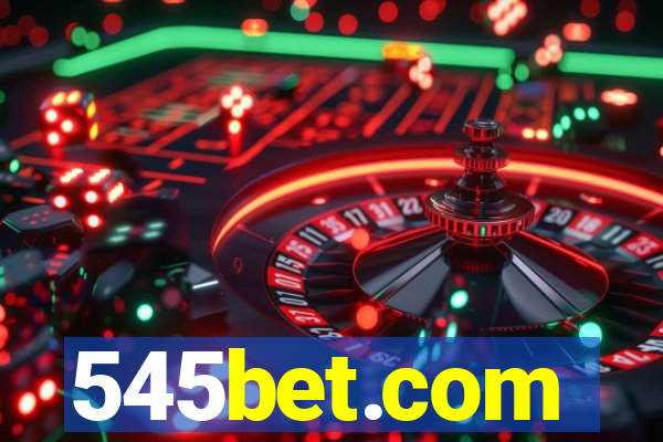 545bet.com