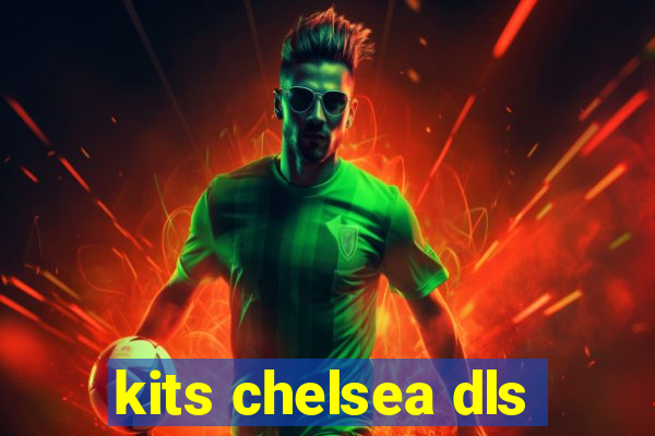 kits chelsea dls