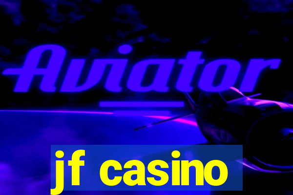 jf casino