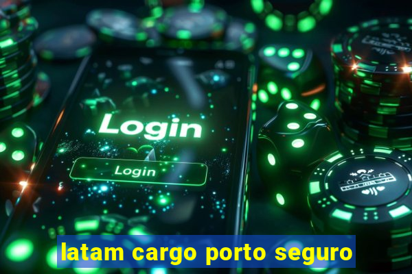 latam cargo porto seguro