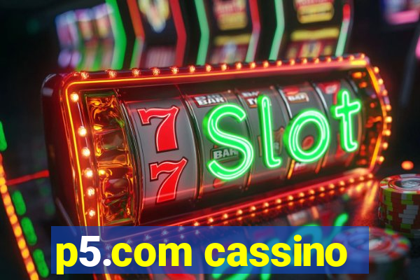 p5.com cassino