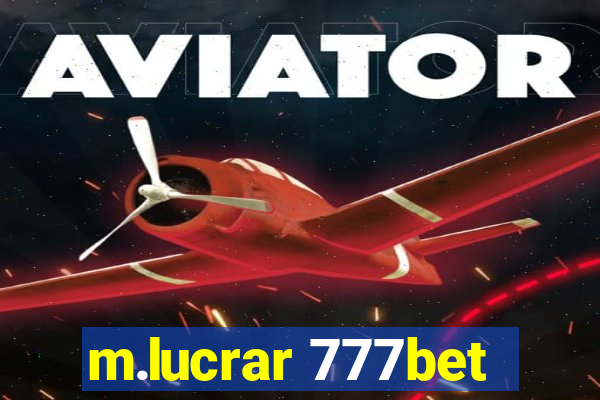 m.lucrar 777bet