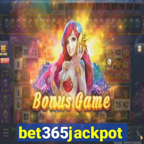 bet365jackpot