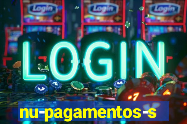 nu-pagamentos-s-a