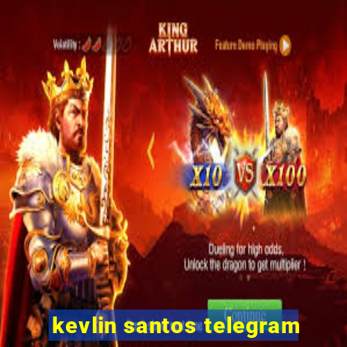 kevlin santos telegram