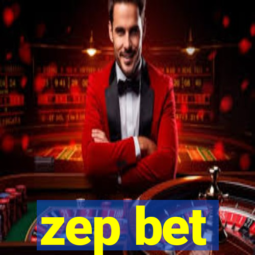 zep bet