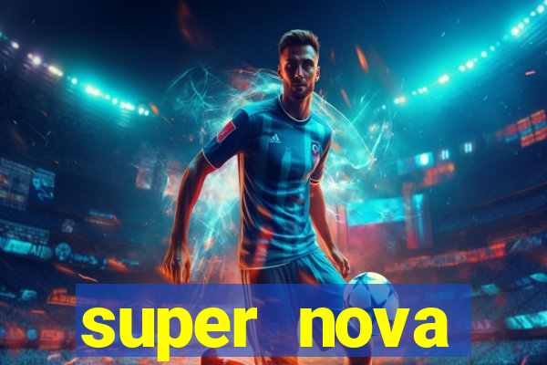 super nova itabirito itabirito portal supernova.com.br