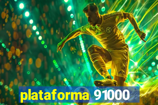 plataforma 91000