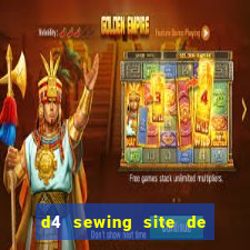 d4 sewing site de relacionamento login entrar