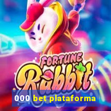 000 bet plataforma