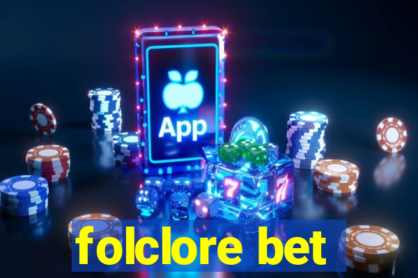 folclore bet