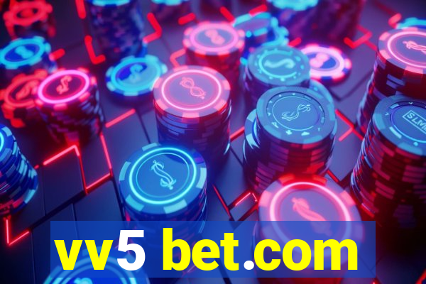 vv5 bet.com