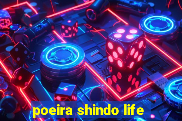 poeira shindo life