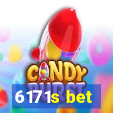 6171s bet