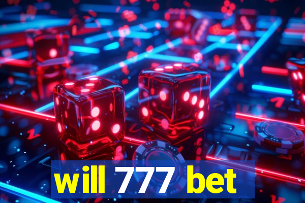 will 777 bet