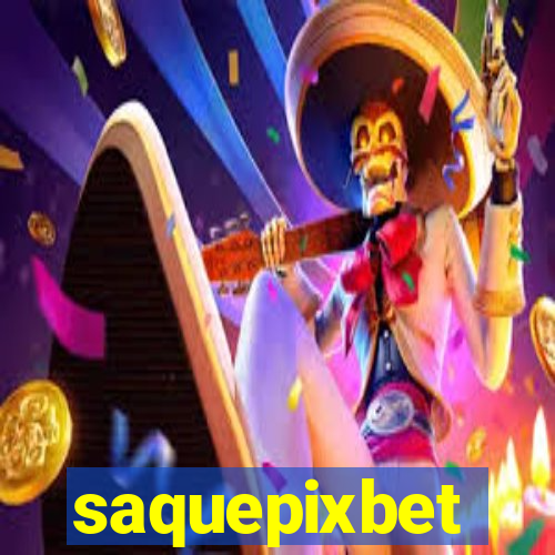 saquepixbet