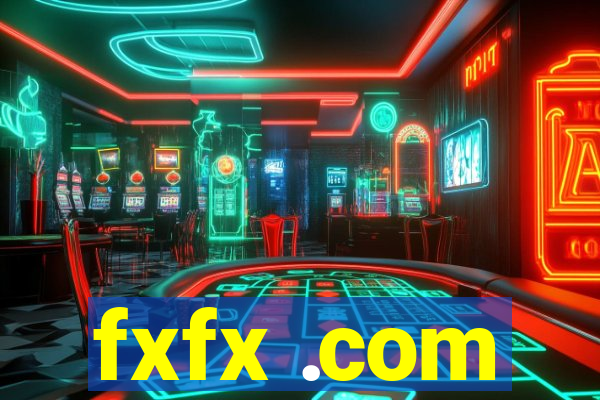 fxfx .com