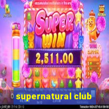 supernatural club