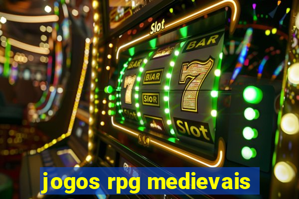 jogos rpg medievais