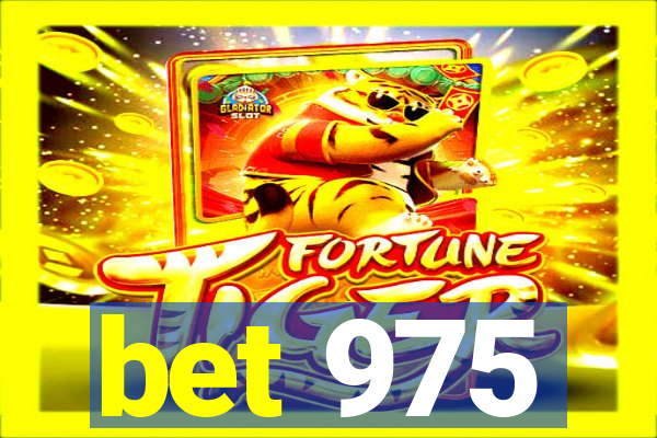 bet 975