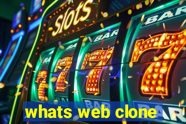 whats web clone