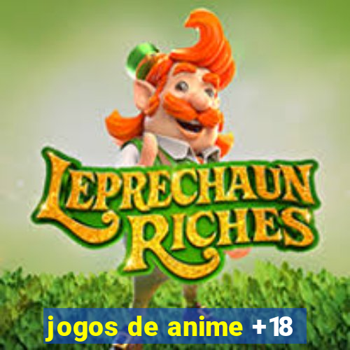 jogos de anime +18