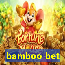 bamboo bet