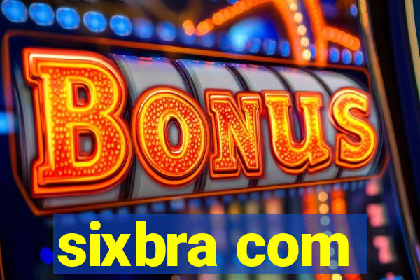 sixbra com