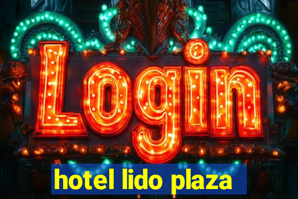 hotel lido plaza