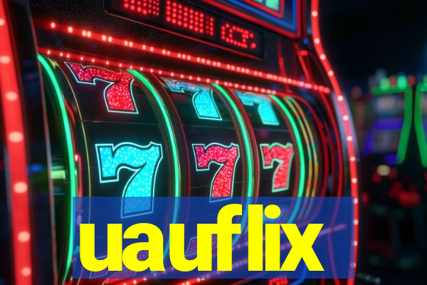 uauflix