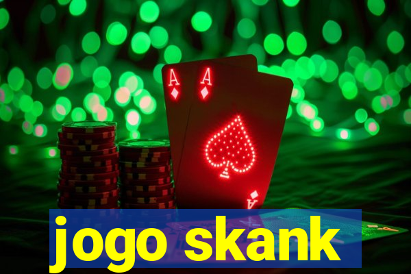 jogo skank