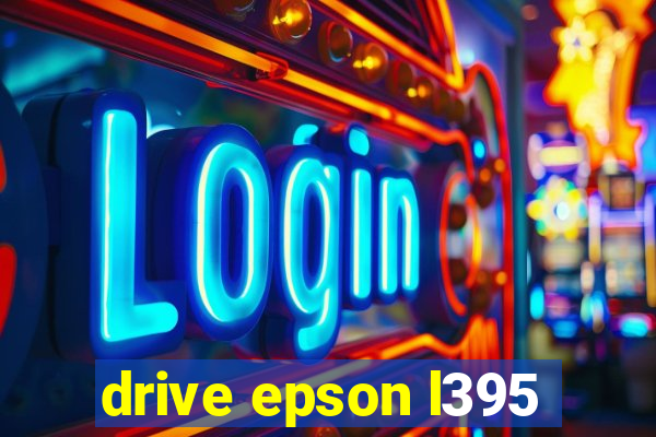 drive epson l395