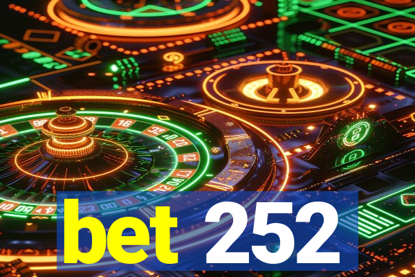 bet 252