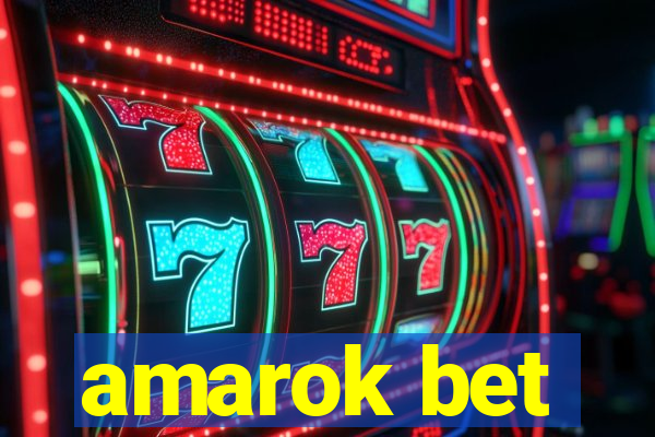 amarok bet