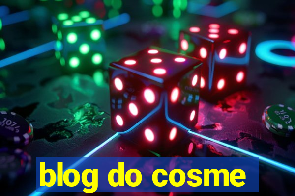 blog do cosme