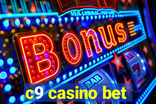 c9 casino bet