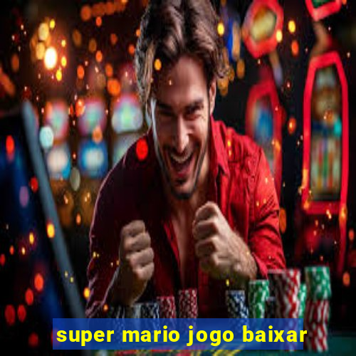 super mario jogo baixar