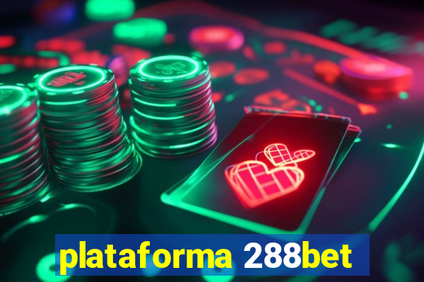 plataforma 288bet