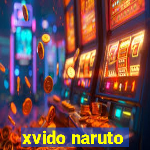 xvido naruto