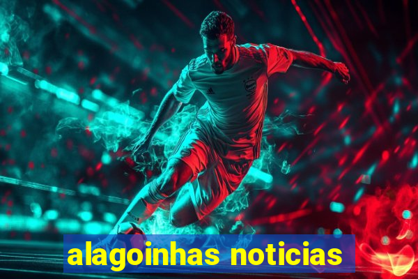 alagoinhas noticias