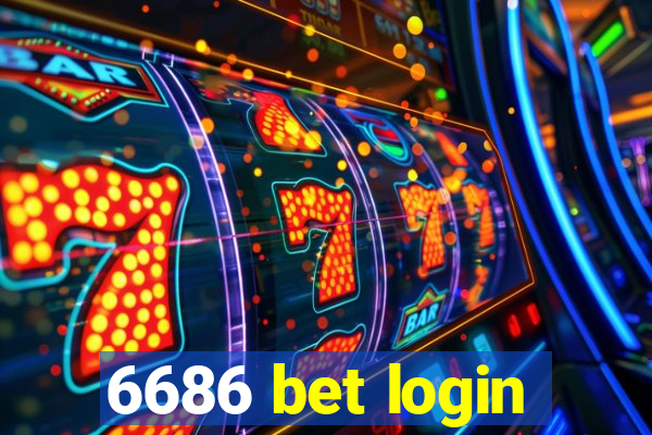 6686 bet login