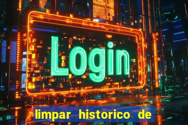 limpar historico de apostas bet365