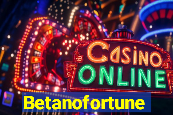 Betanofortune