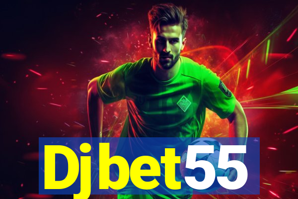 Djbet55